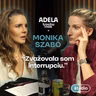Monika Szabó: Zvažovala som interrupciu. Boli to najťažšie týždne môjho života | ČASŤ ROZHOVORU
