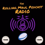 Rolling Maul Podcast Radio