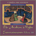 Arabian Nights Entertainments, Volume 04, The by Anonymous