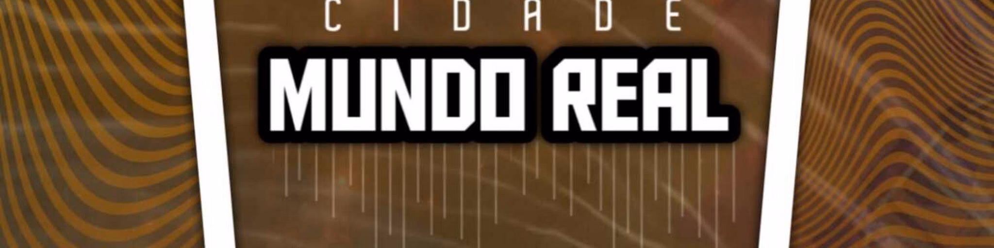 Cidade Mundo Real