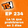 234 La IA que prohibieron en 3 días