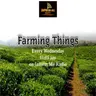 Farming Things 15th of July 2026