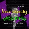 Saison 5 épisode 15 - Rewatch podcast - Vous Réécoutez Radio Enfer