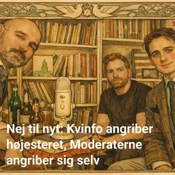 Nej til nyt: Kvinfo skader højesteret, Moderaterne skader sig selv