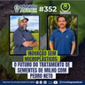 #EP352 MAP: Inovação sem Microplásticos: O Futuro do Tratamento de Sementes de Milho com Pedro Neto da Incotec