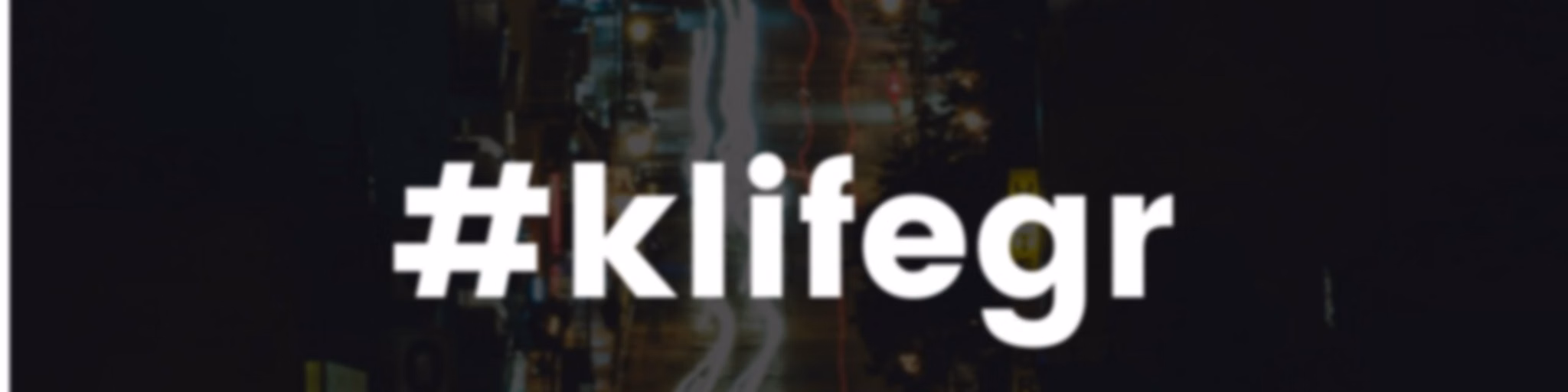 #klifegr