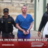 El Incendio del Barrio Piletas