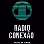 CONEXAO MARIA DE MATOS
