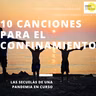 T3: EP5 - 10 canciones para que tu confinamiento sea mas agradable.