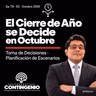 Toma de Decisiones: El Cierre de Año se Decide en Octubre