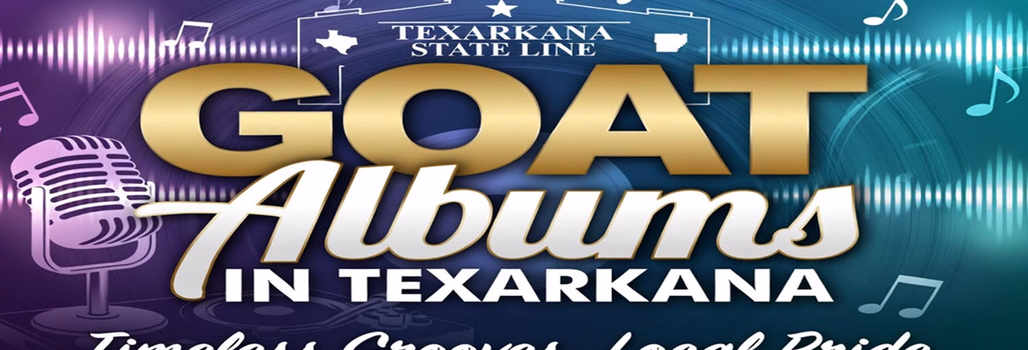 GOAT Albums in Texarkana