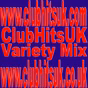 ClubHitsUK - ClubHitsUK Variety