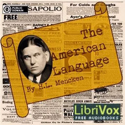 American Language, The by H. L. Mencken (1880 - 1956)