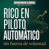 📖 Te Enseñaré a Ser Rico - Un Resumen de Libros para Emprendedores