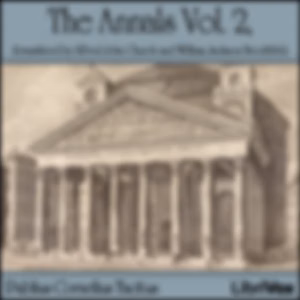 Annals Vol 2, The by Publius Cornelius Tacitus (56 - 117)