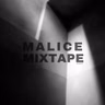 Malice Mixtape #027