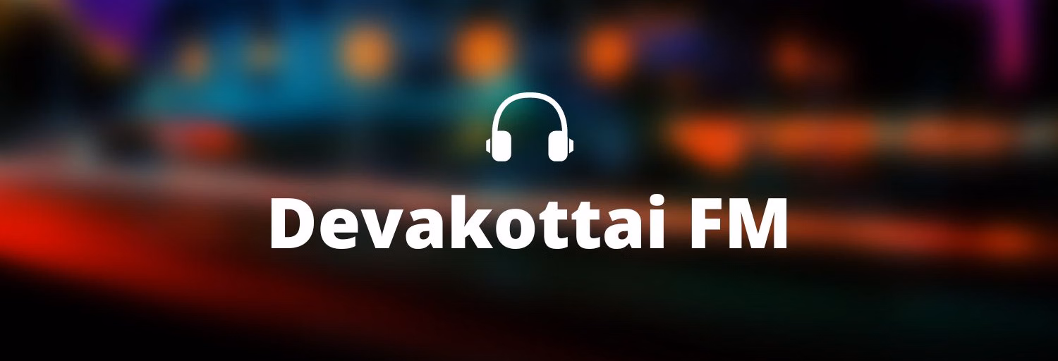 Devakottai Online FM