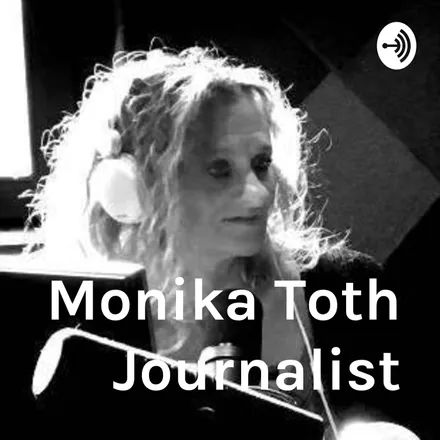 Monika Toth Journalist