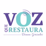 Voz Que Restaura - Dra Diana Grisales