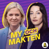 My och makten: Utfrågning av Magdalena Andersson (S)