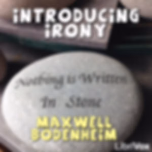 Introducing Irony (Version 2) by Maxwell Bodenheim (1892 - 1954)