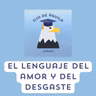 Capítulo 93- T3  El lenguaje del amor y...del desgaste