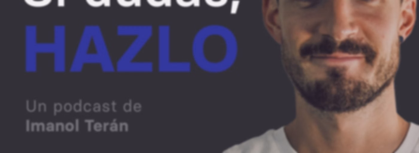 Si dudas, hazlo