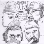 "The Barely Live Podcast"