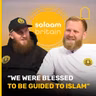 “We were blessed to be guided to Islam”