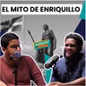 Episodio #54 - El Mito de Enriquillo