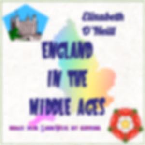 England In The Middle Ages by Elizabeth O'Neill (1877 - 1951)