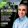 #277 - As perguntas do futuro