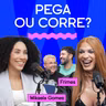 PEGA OU CORRE? com Mikaela Gomes e Frimes