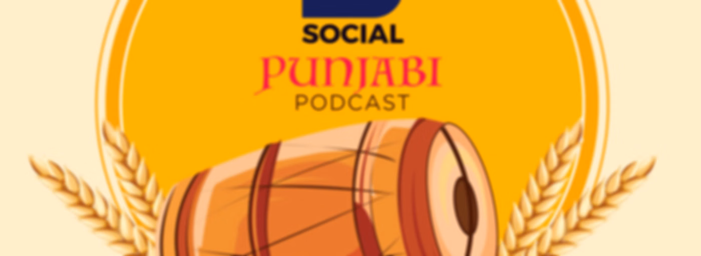 B Social Podcast (Punjabi Podcast)