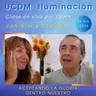 UN CURSO DE MILAGROS - Aceptando la gloria dentro nuestro - Vivi y Claudio - 26 feb 2024