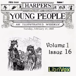 Harper's Young People, Vol. 01, Issue 16, Feb. 17, 1880 by Various