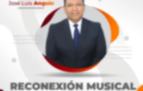 Reconexión Musical con José Luis Angulo