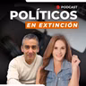 EP15 - Los políticos en extinción y el miedo al cambio | Políticos en Extinción