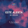 Esté Alerta