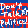 4. Complotten, nepnieuws & GOD | (Don't Talk Politics!)