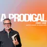 What Happens When a Prodigal Finally Comes Home? // SPECIAL EPISODE