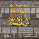 Ahnen - Das Nest der Zaunkönige, Die by Gustav Freytag (1816 - 1895)