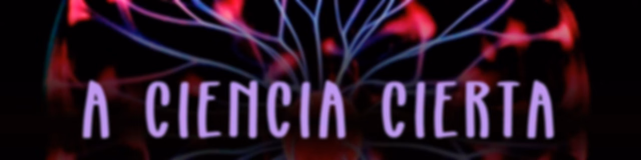 A Ciencia Cierta