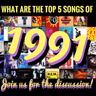 Top 5 Songs of 1991!