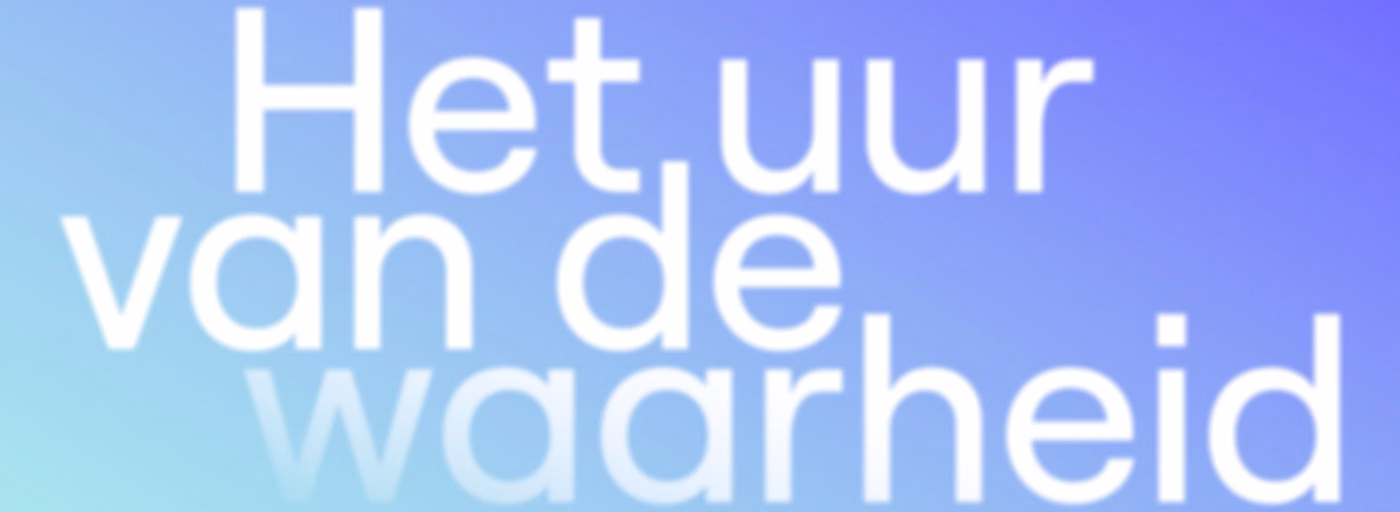 Het uur van de waarheid