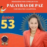 Palavras de Paz 53 - Como anda a sua intuição?