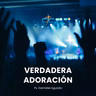 Verdadera Adoración