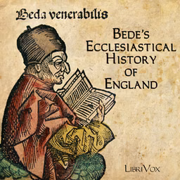 Bede's Ecclesiastical History of England by The Venerable Bede (673 - 735)