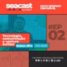 Tecnologia, comunicação & venture builder com Kedson Silva - Seacast by B2BIT #02