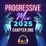 Progressive Mix 2025 Chapter 1